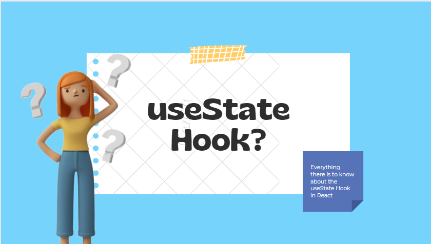 Basic Understanding Of The UseState Hook In React