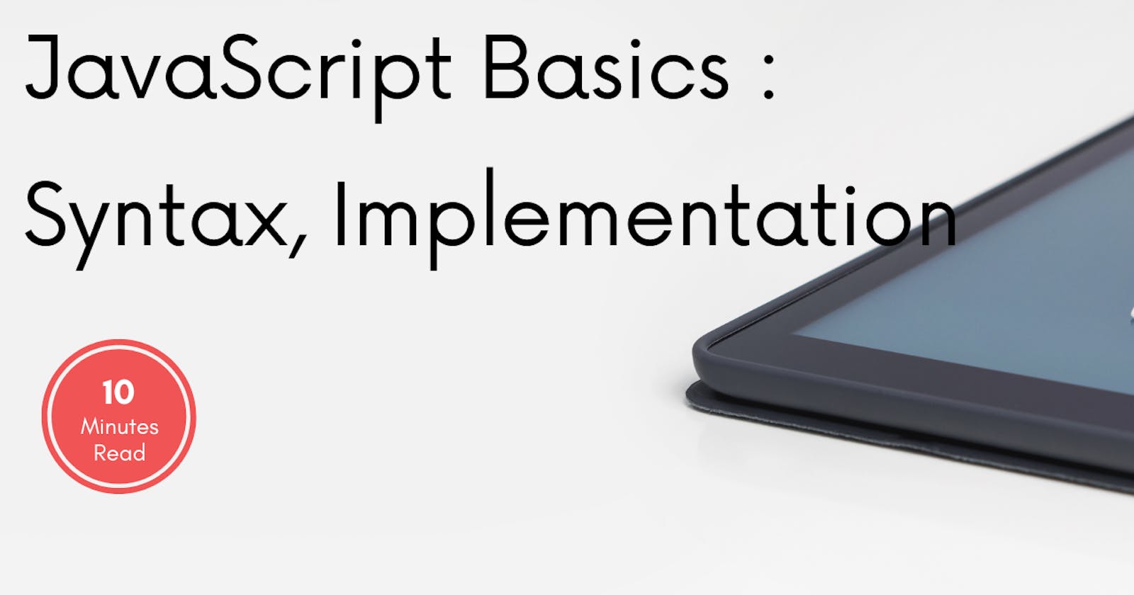 JavaScript Basic : Syntax and Variables