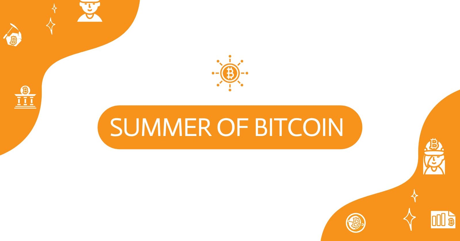 Summer of Bitcoin Experience