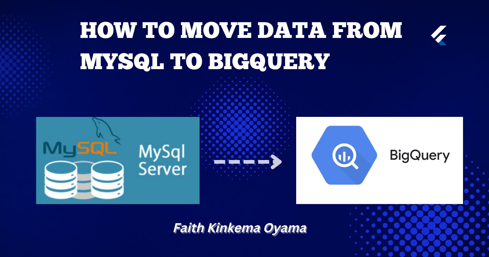 How to Move Data From MySQL to BigQuery