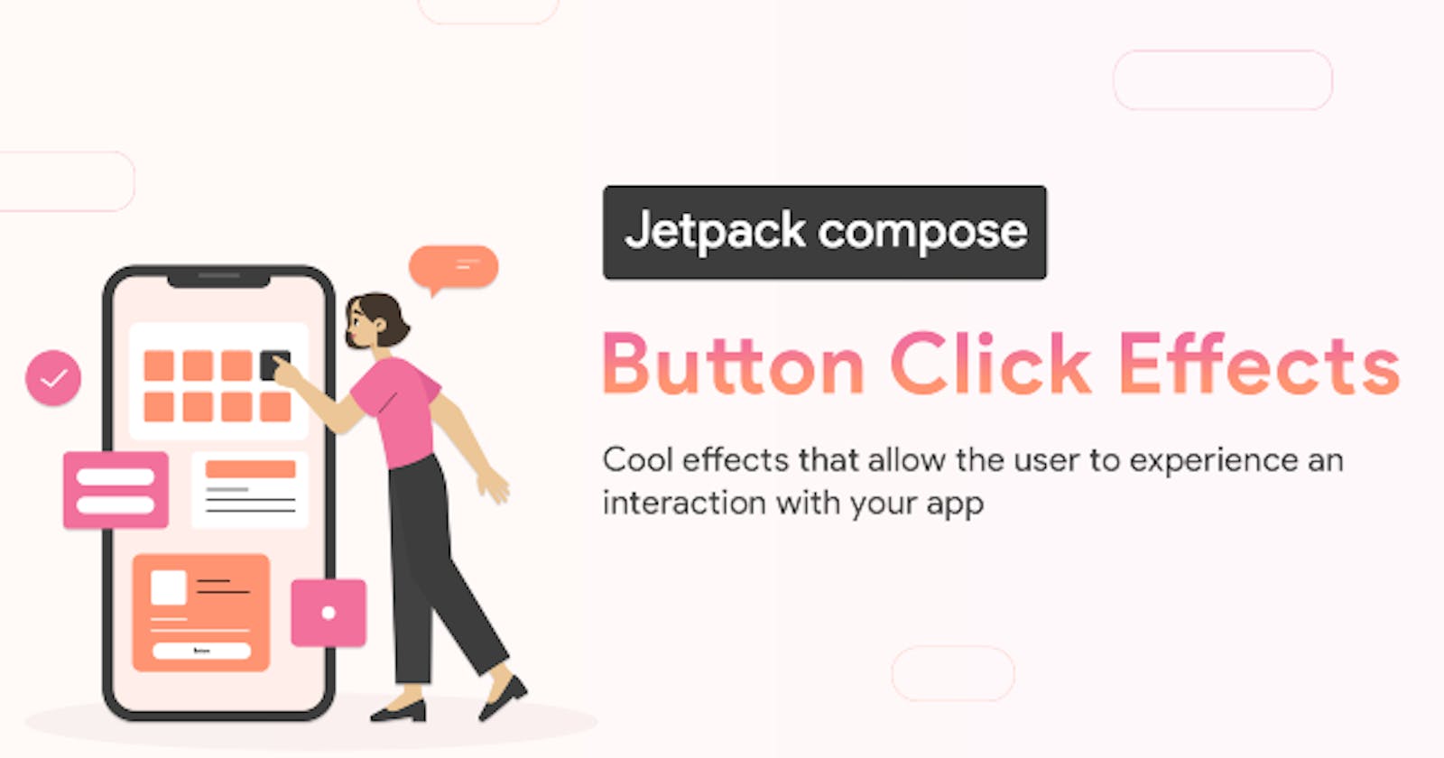 Jetpack compose: Cool Button Click Effects