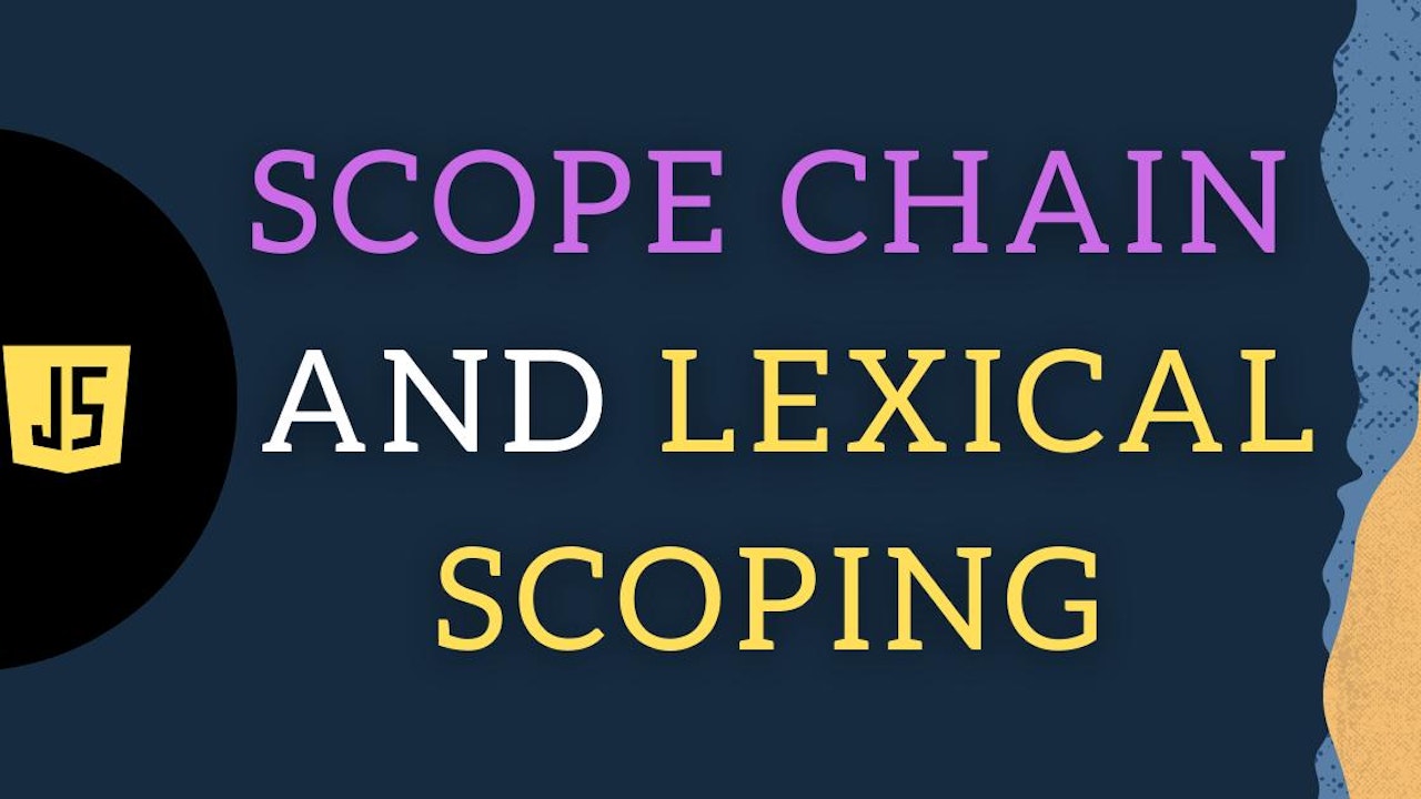 The Scope Chain, Scope and Lexical Environment in Javascript...