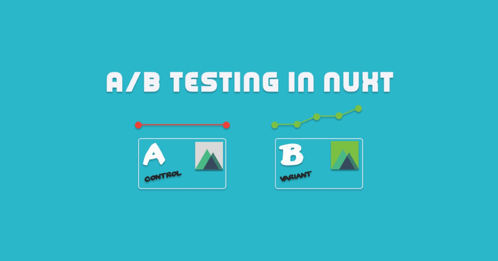 How to perform an A/B test in Nuxt.js