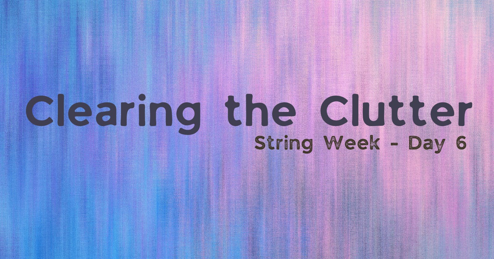 String Week Challenge - Day 6