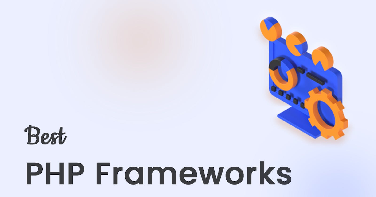 Best PHP Frameworks in 2022