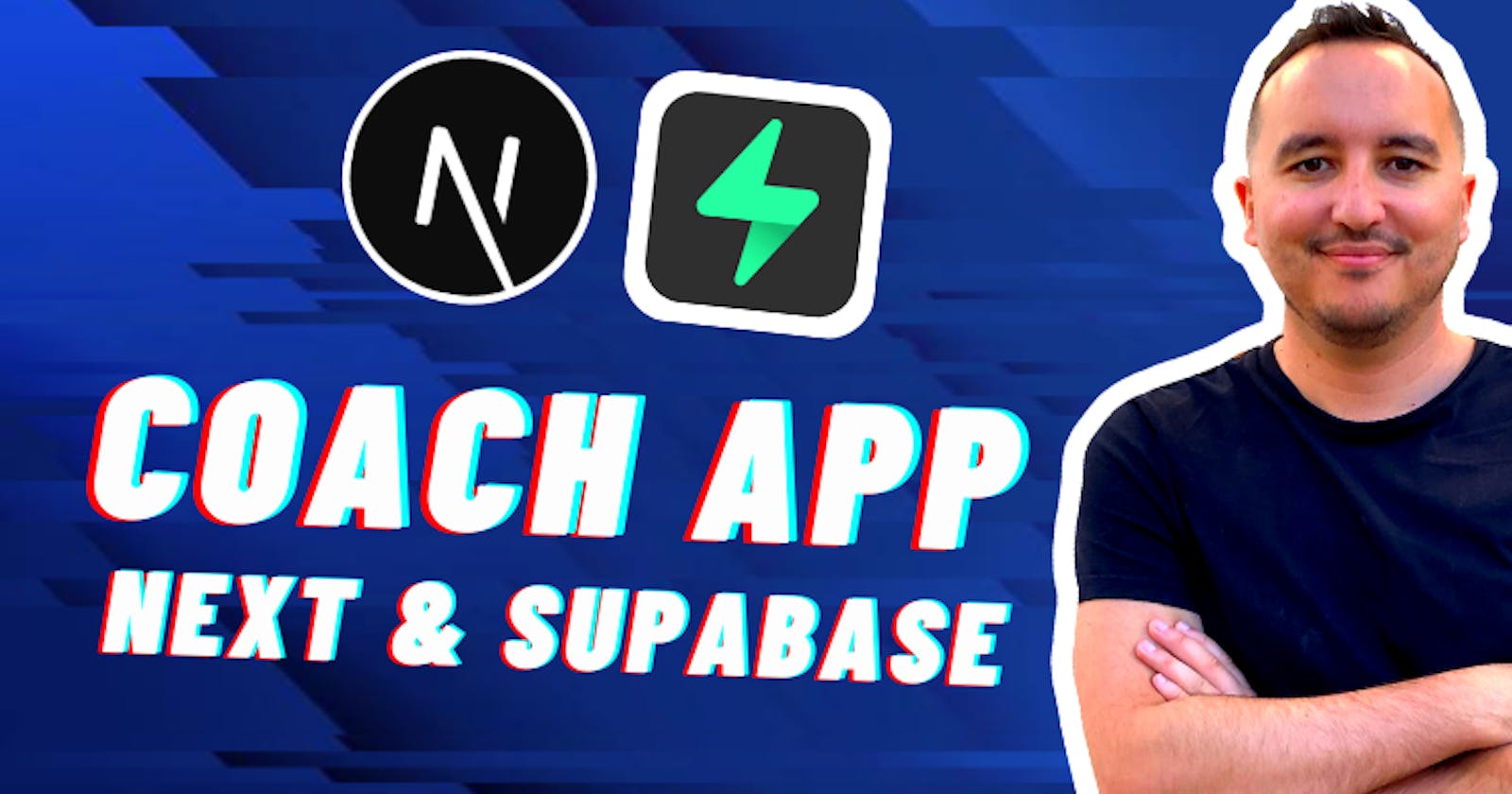Coach App with Next.js & Supabase in 56 minutes
