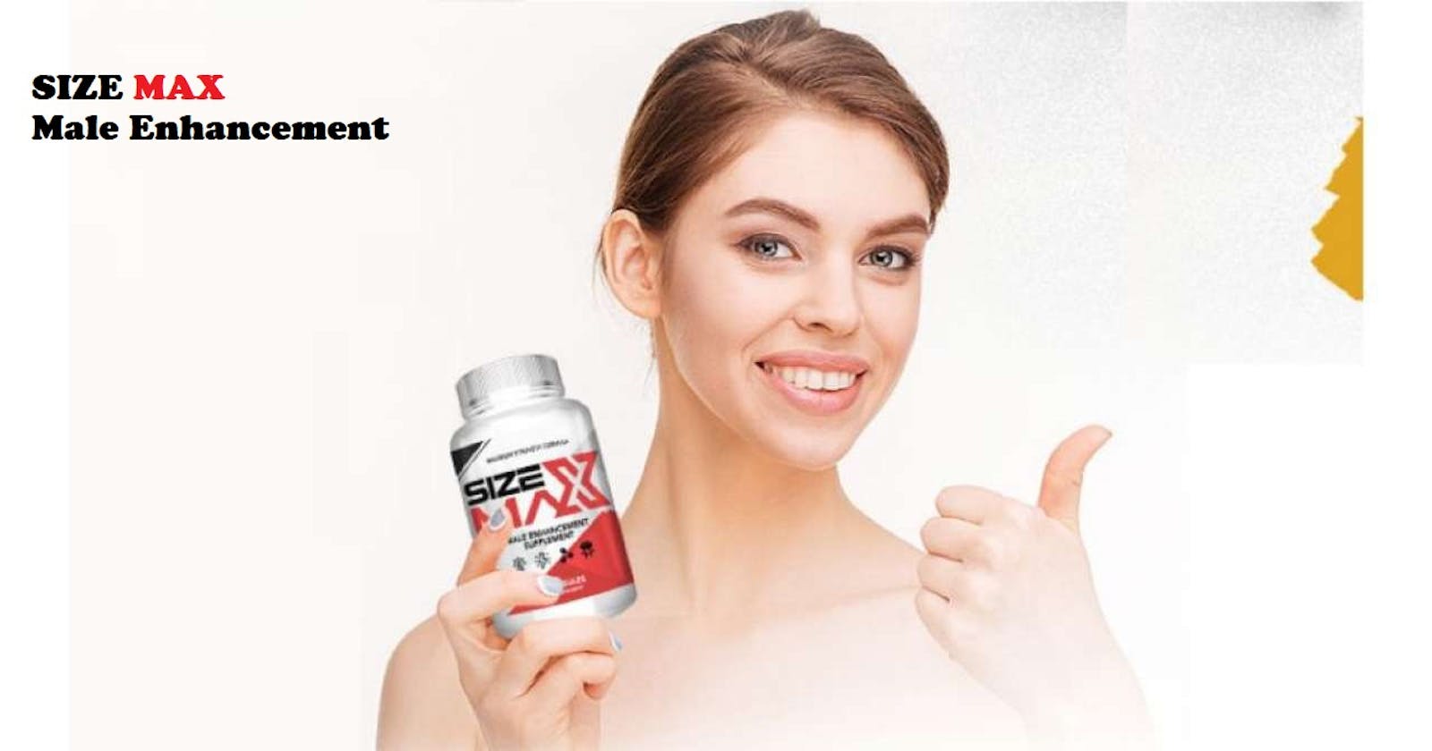 Size Max Male Enhancement [100% Natural] Increase Muscles Power And Boosts Sex Drive!