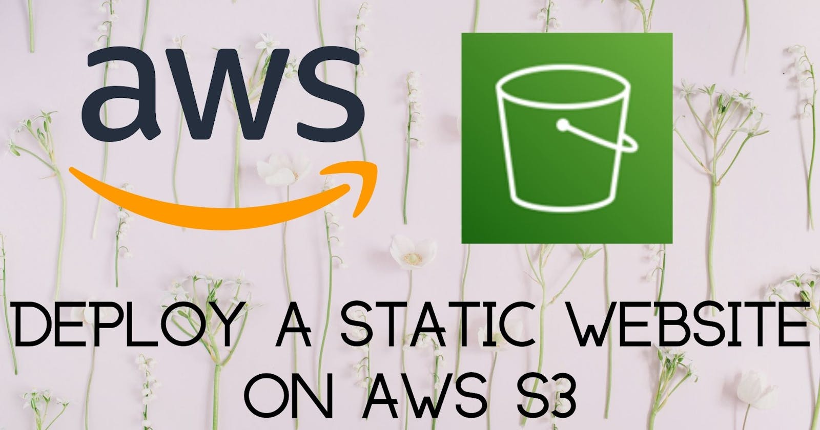 Deploy a Static Website on AWS S3