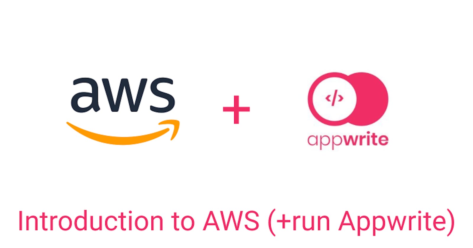 Introduction to AWS (+run Appwrite)