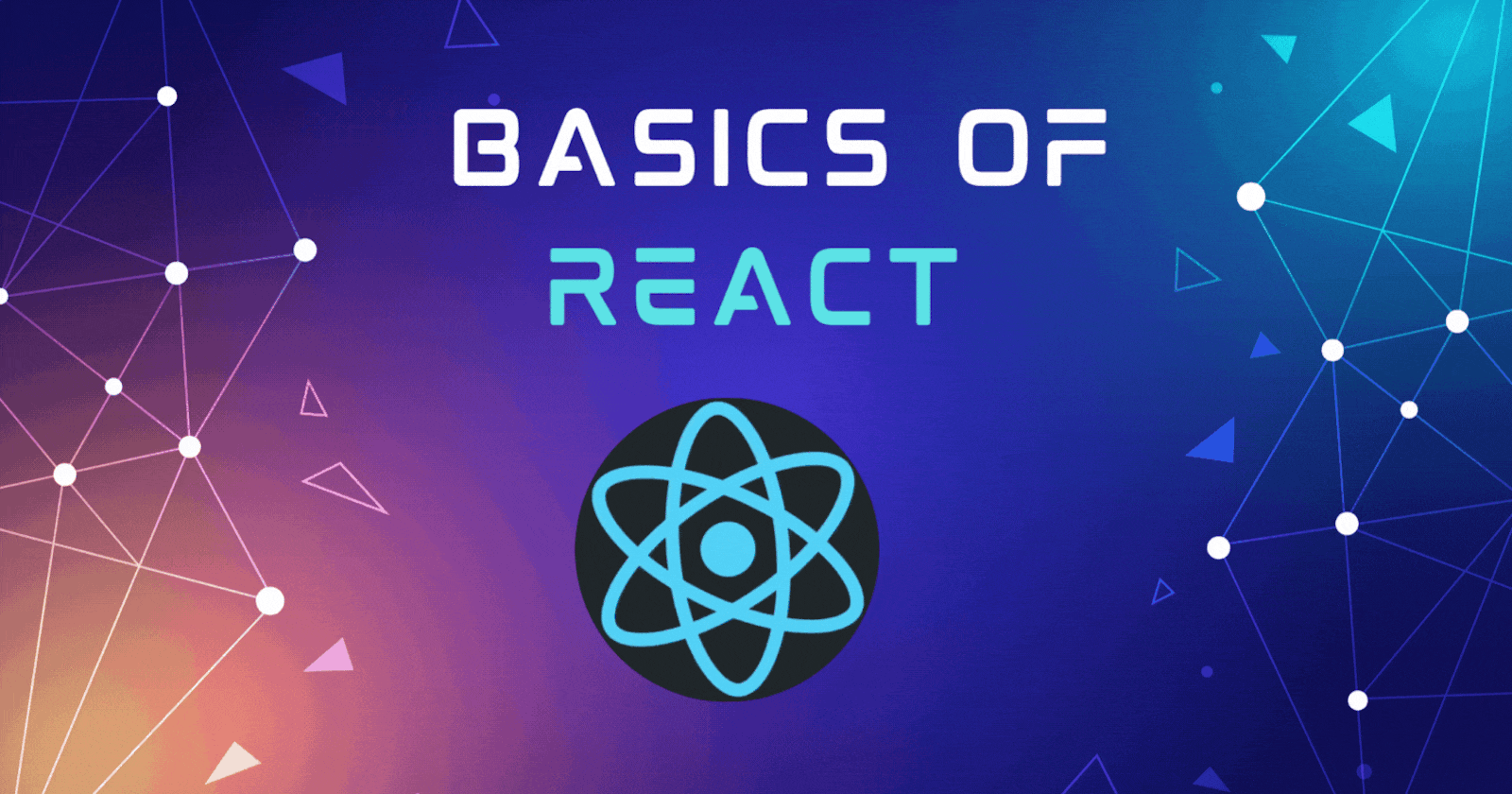 Basics of React