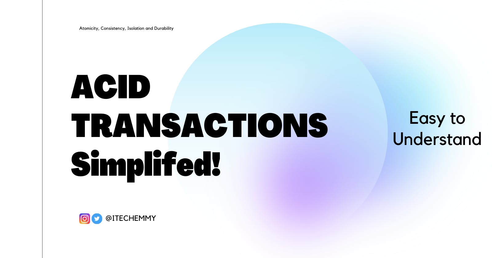 SQL: ACID Transactions Simplified