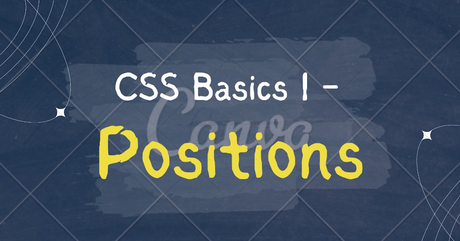 CSS BASICS - Part I: POSITIONS