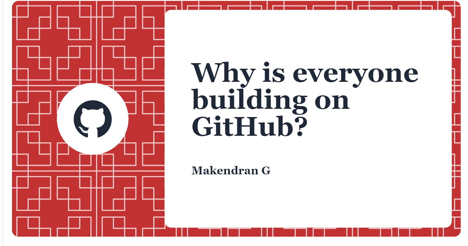 Why is everyone building on GitHub?