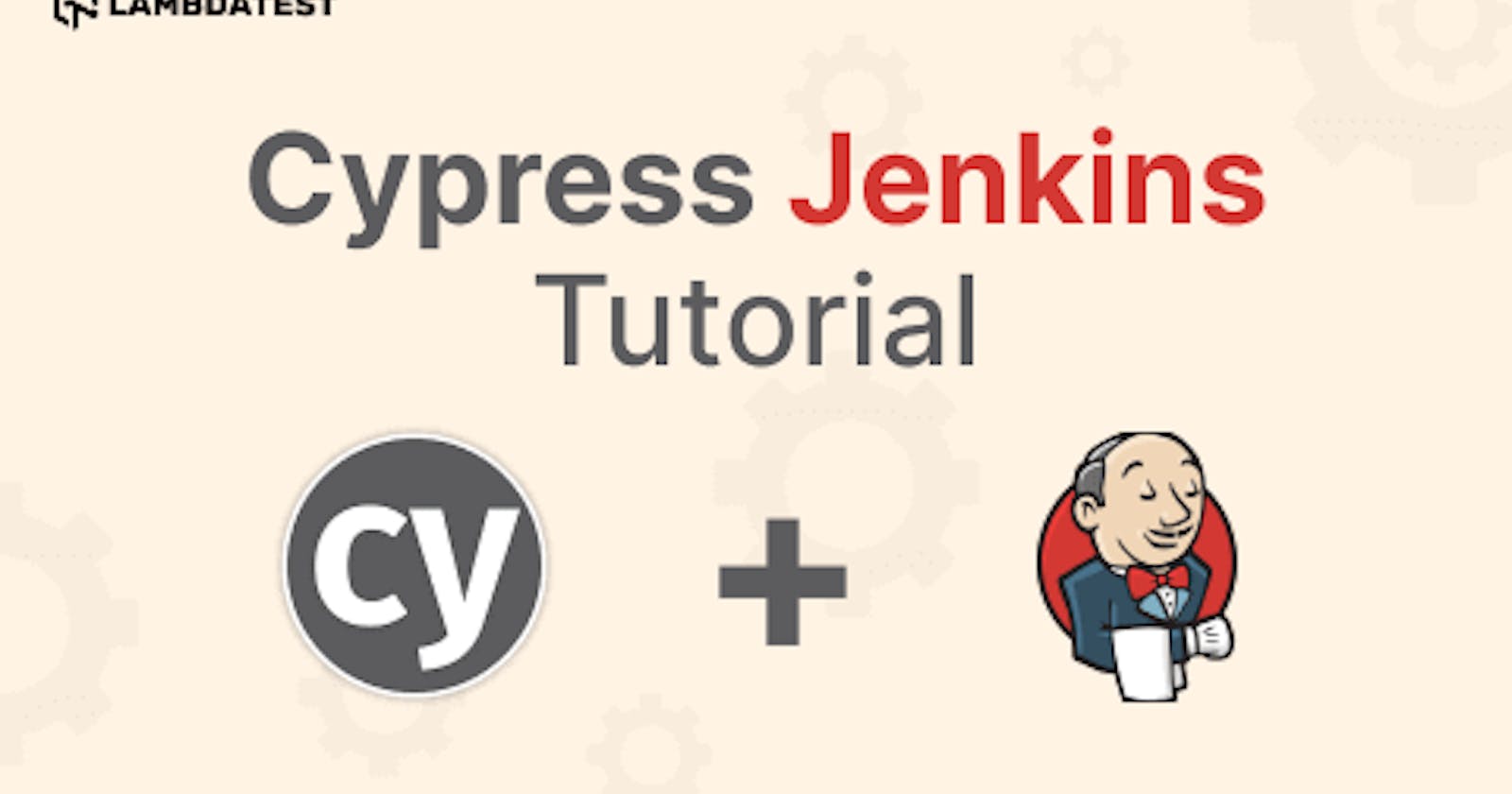 How To Run Cypress Tests In Jenkins Pipeline [Jenkins and Cypress Tutorial]