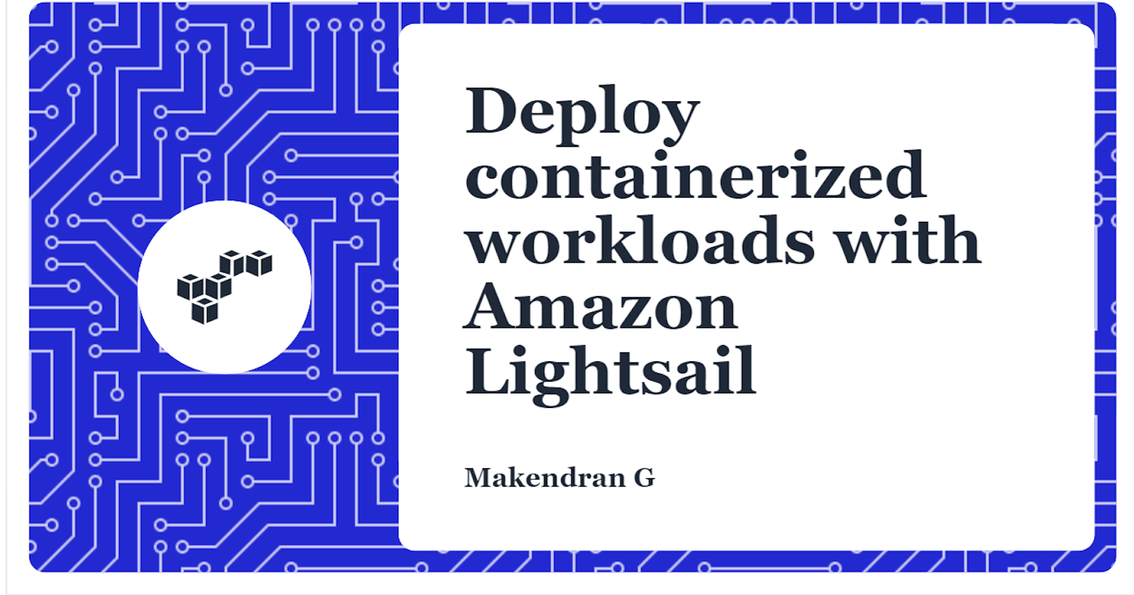 Deploy containerized workloads with Amazon Lightsail