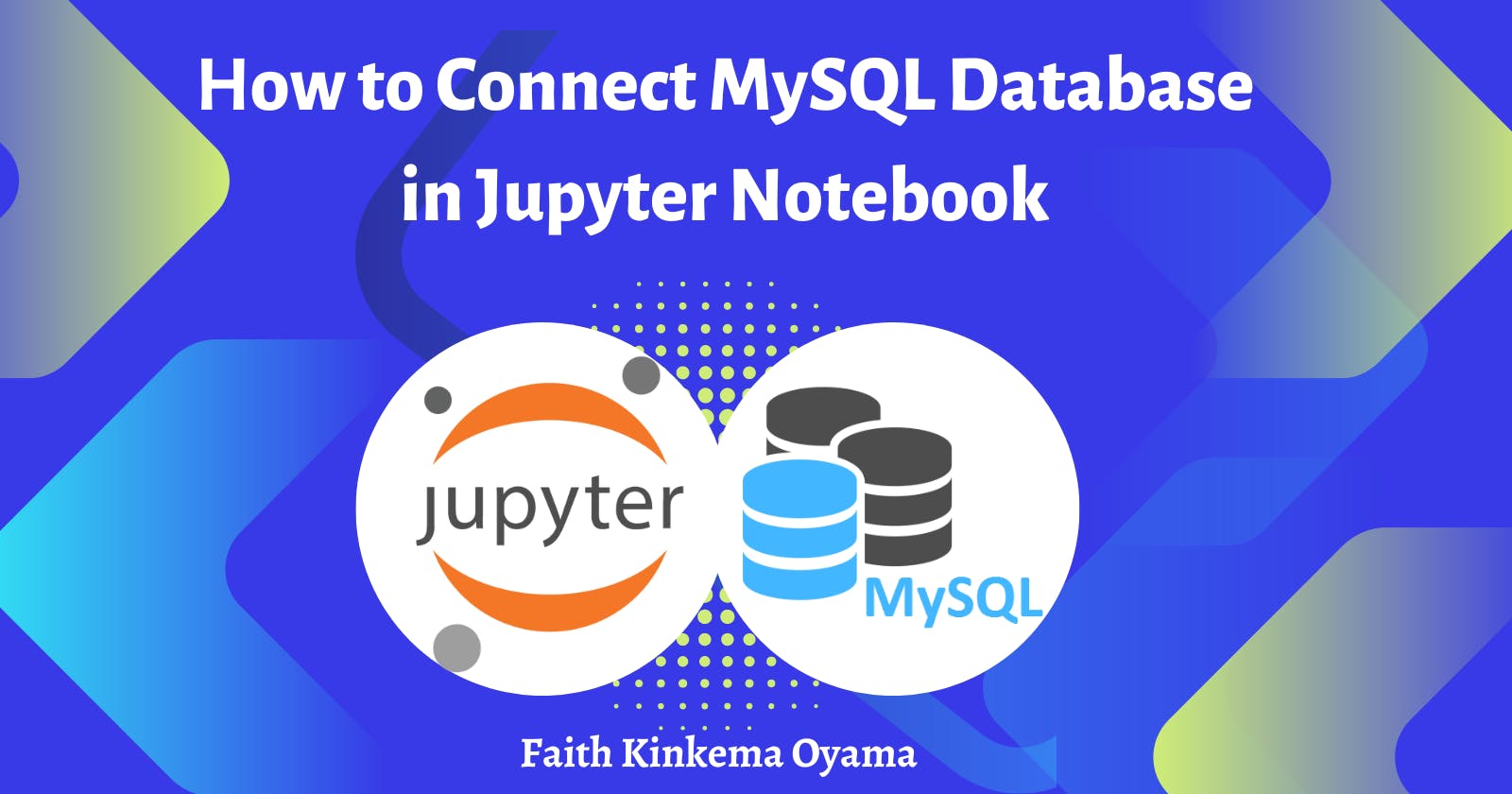 How to Connect MySQL Database in Jupyter Notebook