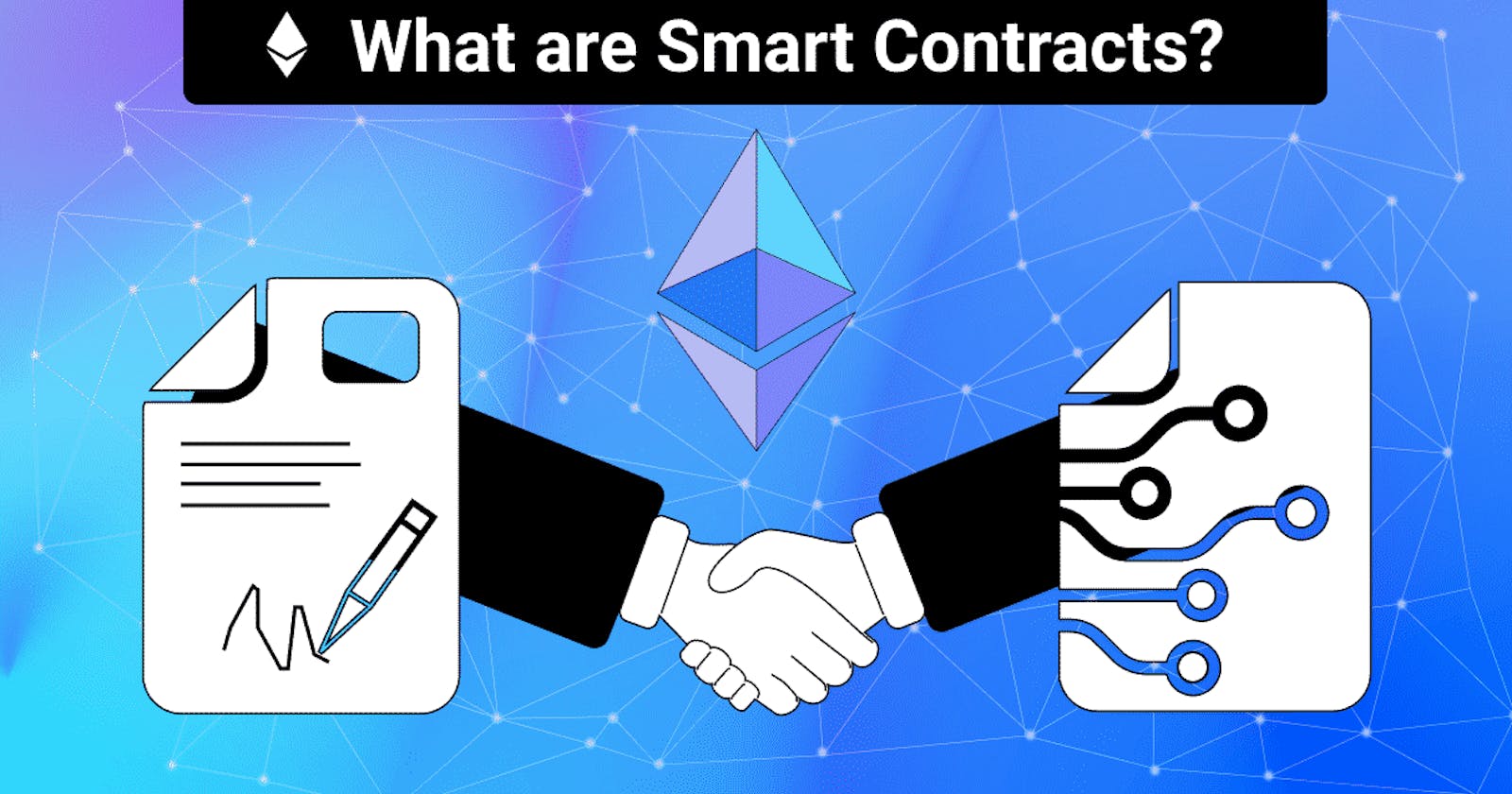 Smart Contract -Everything you need to know