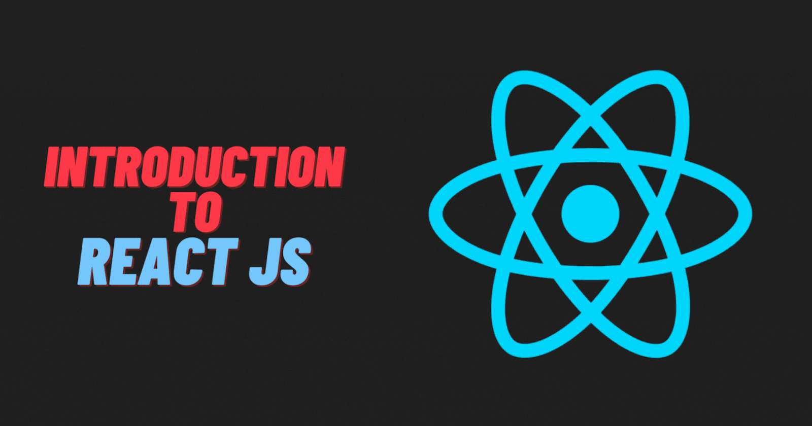 Introduction to React Js 🌌