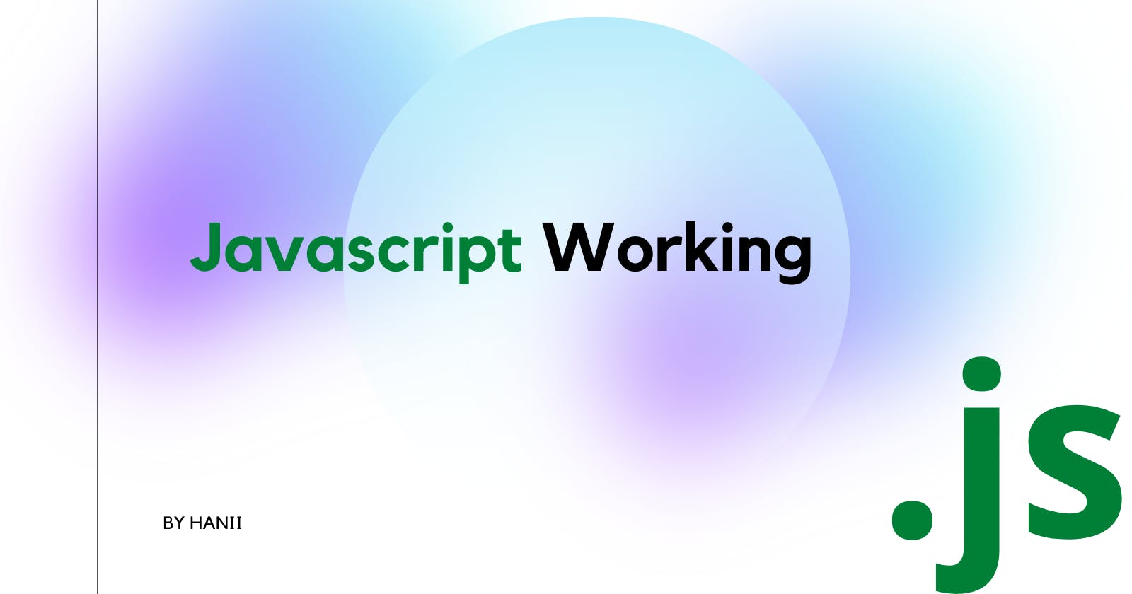 Javascript Working with Primitive Types, Prototypal Inheritance also var, let, const, and block scopes