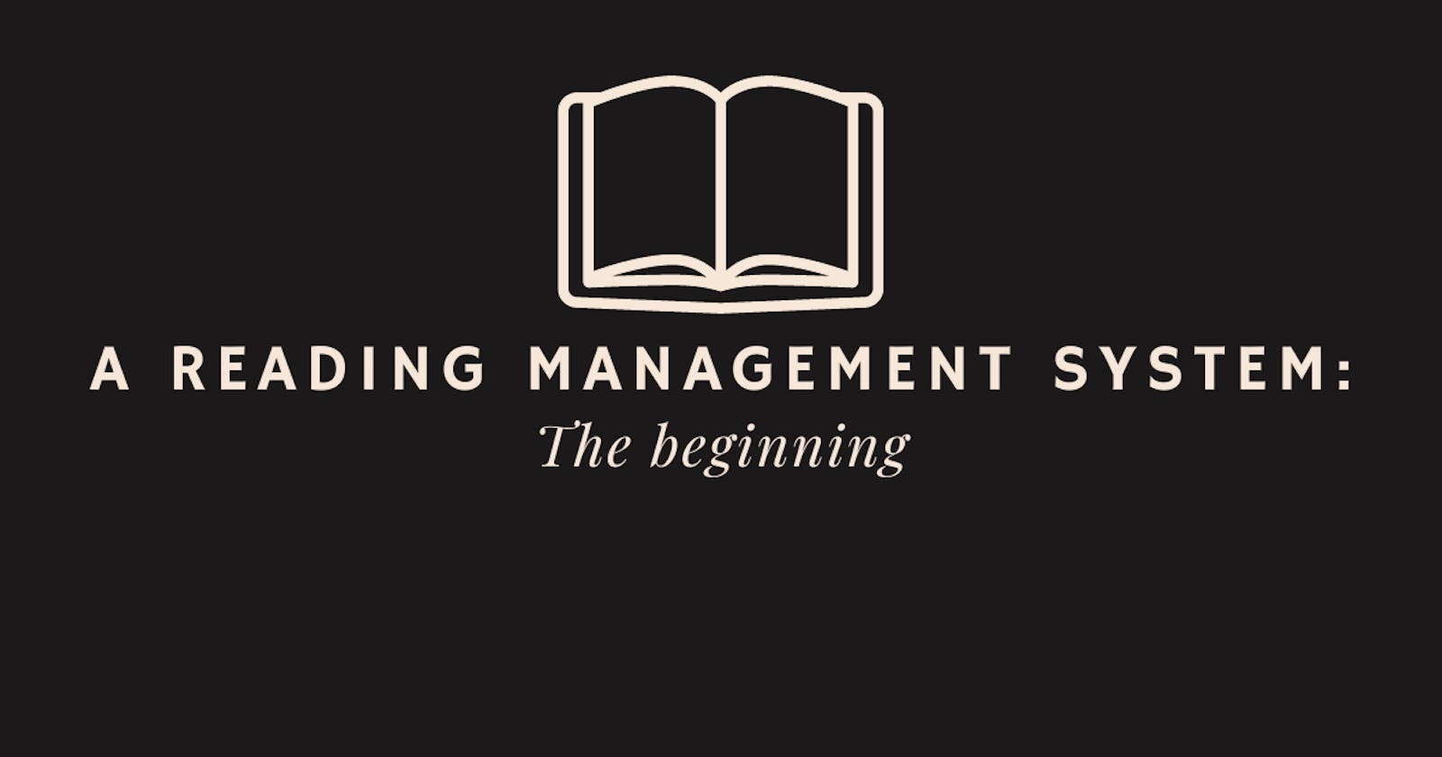 A reading management system: