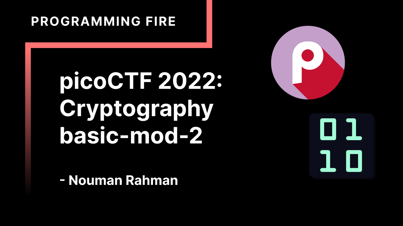 picoCTF 2022: Cryptography: basic-mod-2