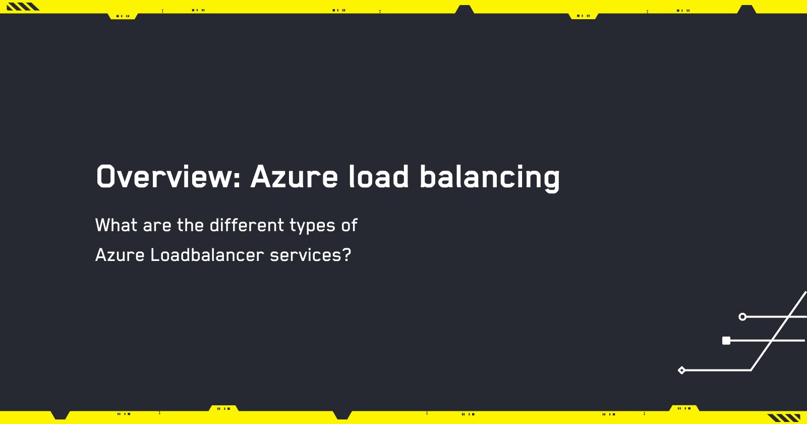 Overview: Azure load balancing