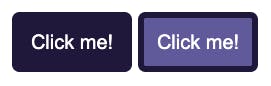 Screenshot of two buttons. The one on the left is dark purple. The one on the right is focused. Its background color is the lighter purple.