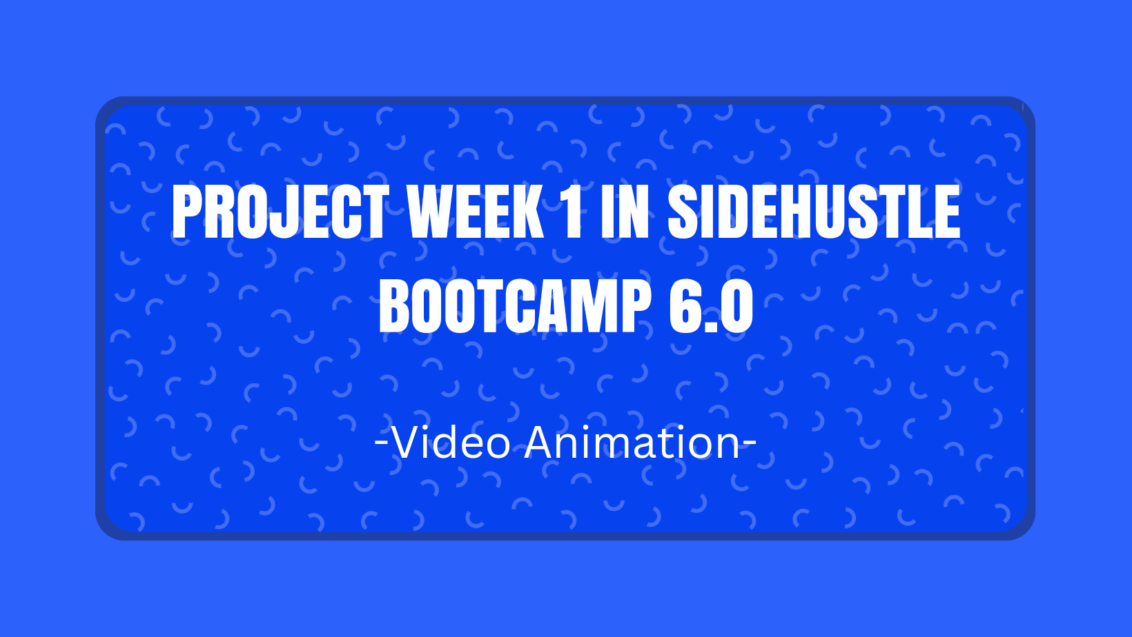 Project Week 1 In Sidehustle Bootcamp 6.0