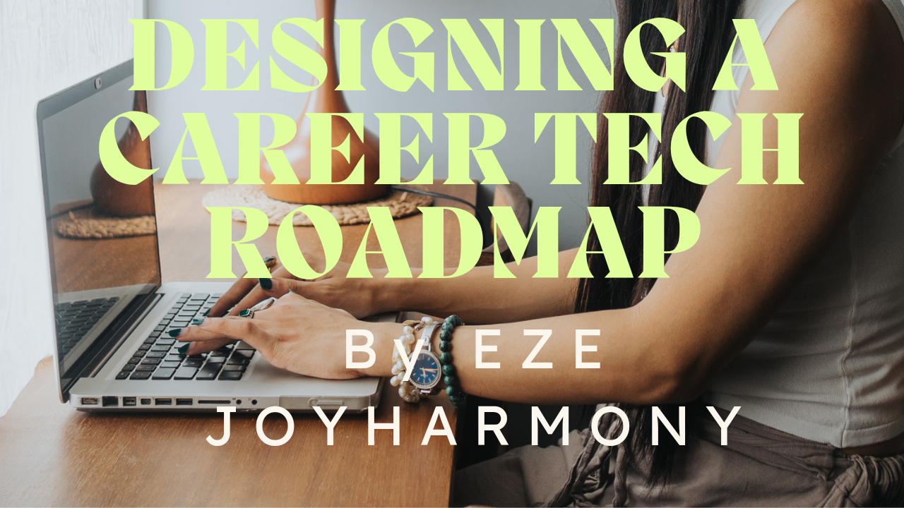 Designing a career tech roadmap