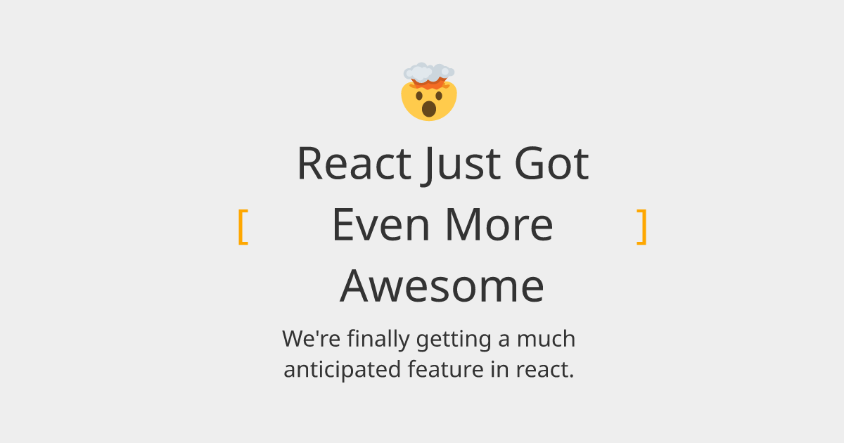 React Just Got Even More Awesome
