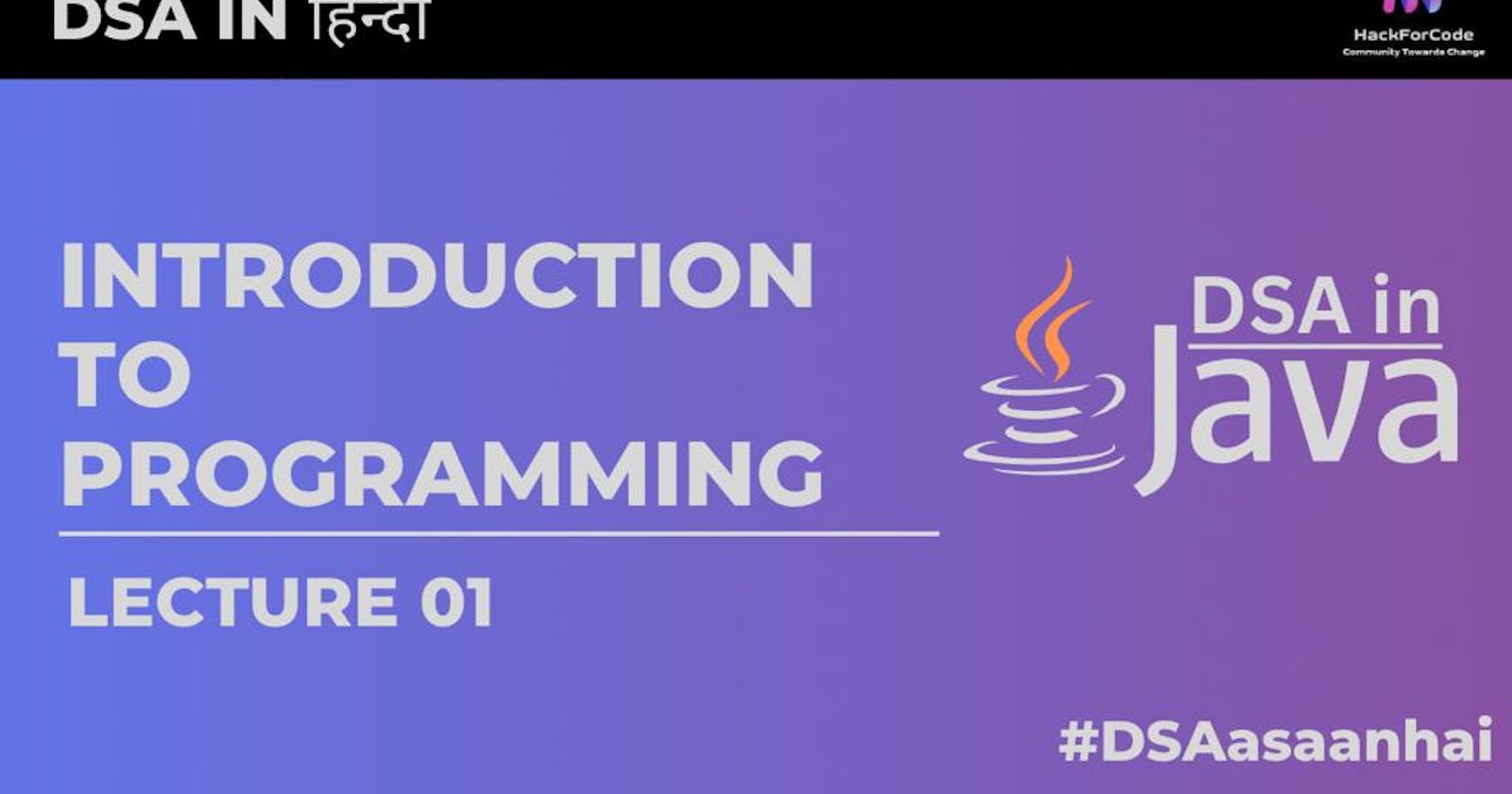Introduction to programming - DSAasaanhai