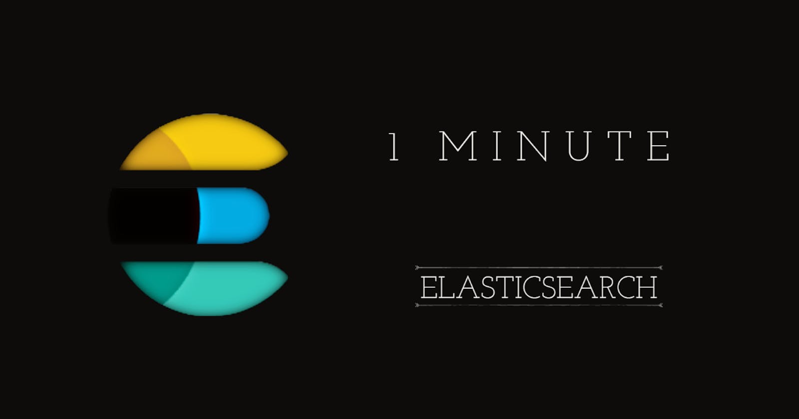 In One Minute : Elasticsearch