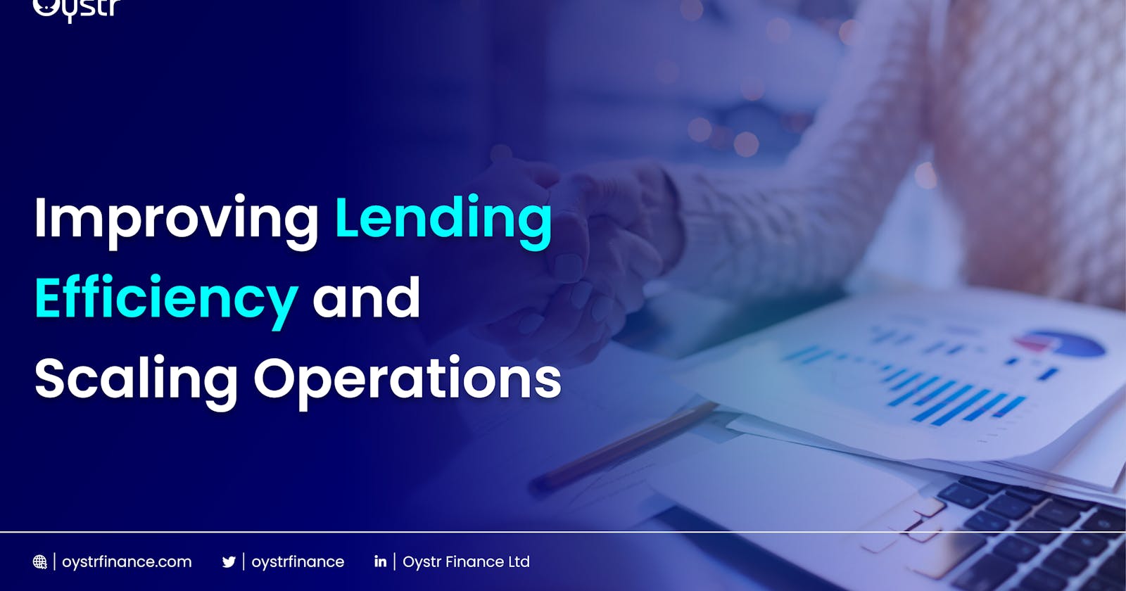 Improving Lending Efficiency and Scaling Operations