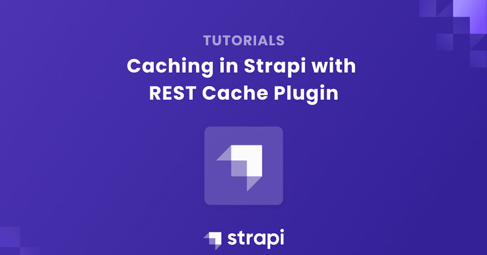 Caching in Strapi with REST Cache Plugin