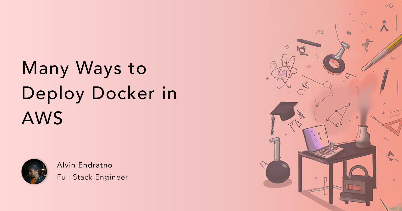 Many Ways to Deploy Docker in AWS
