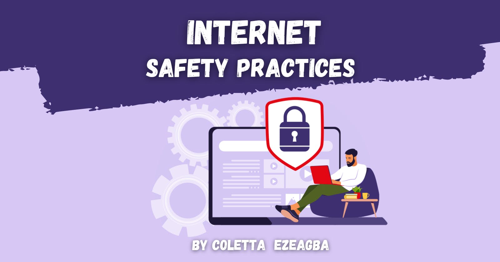 Internet Safety Practices