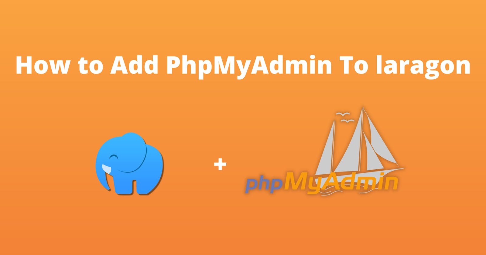 How to Add PhpMyAdmin To laragon 👨‍💻