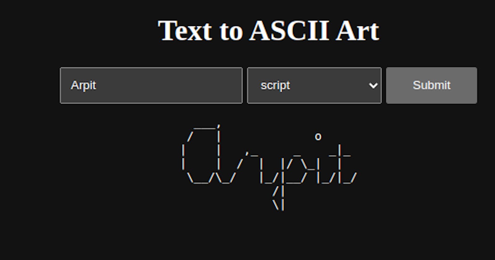 Mini Project: Text to ASCII Art in Django