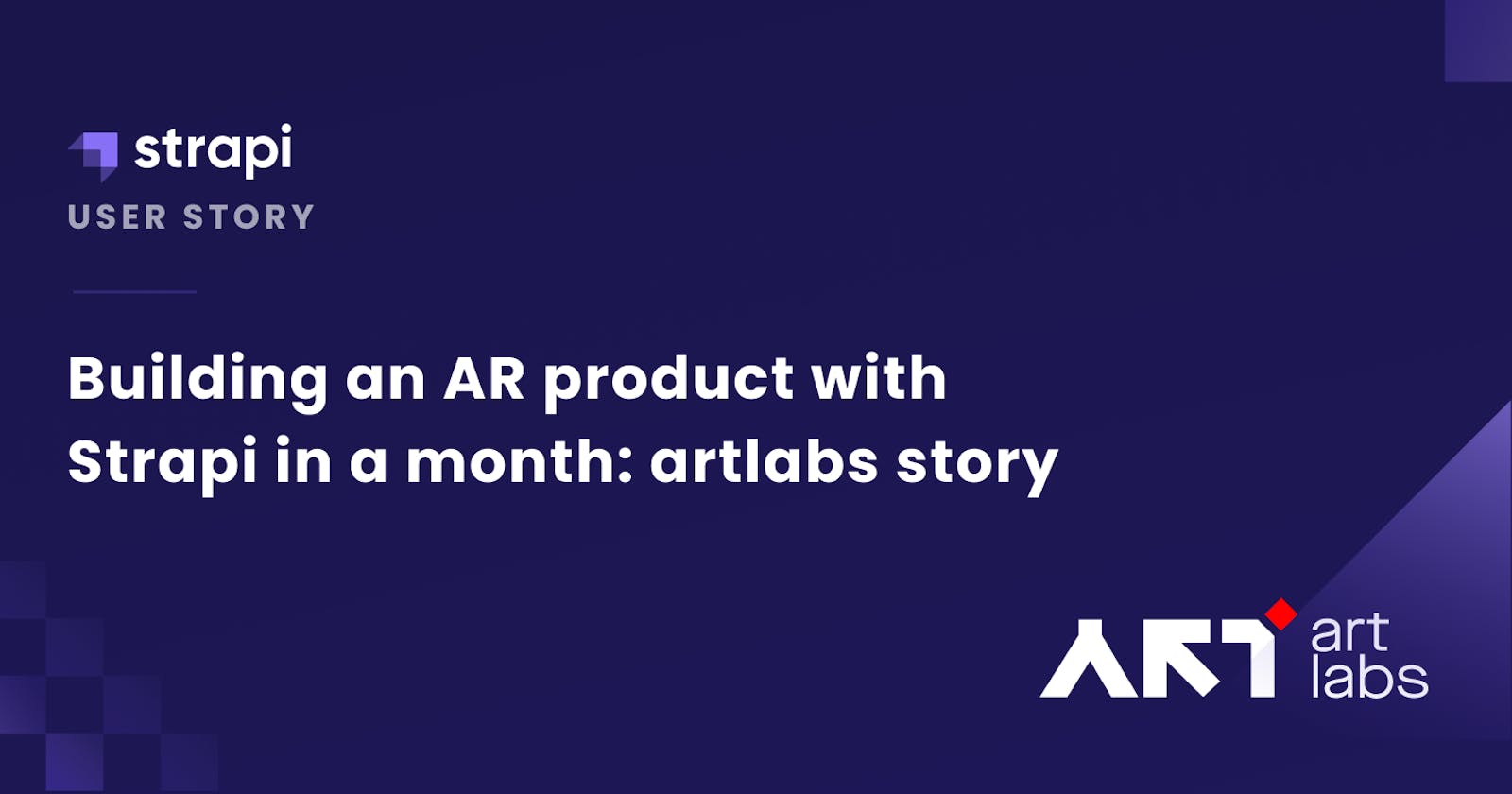 Building an AR product with Strapi in a month: artlabs story