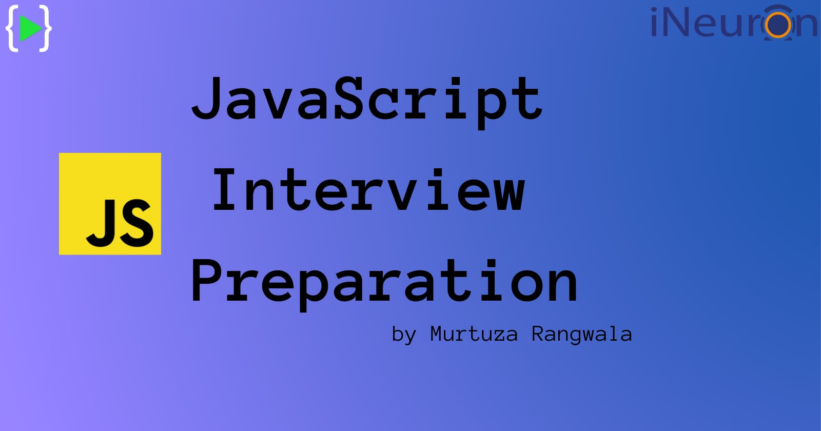 JavaScript Interview Preparation