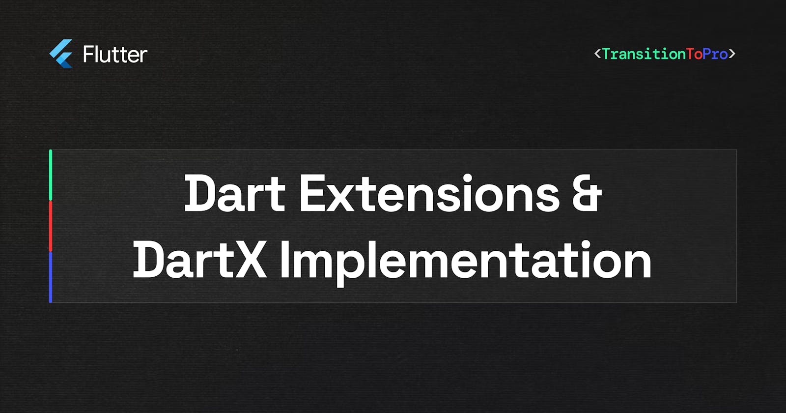 Exploring the beauty of Dart Extensions and DartX Library