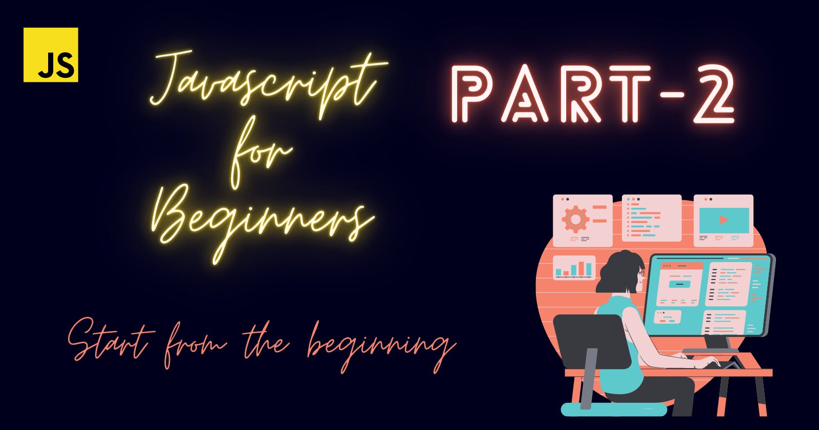 JavaScript for Beginners!   Part-2👑