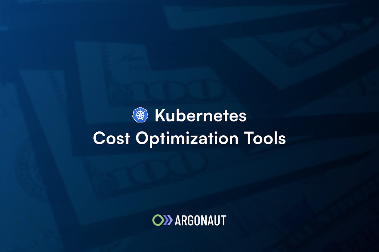 7 Kubernetes Cost Optimization Tools To Observe and Save on Costs