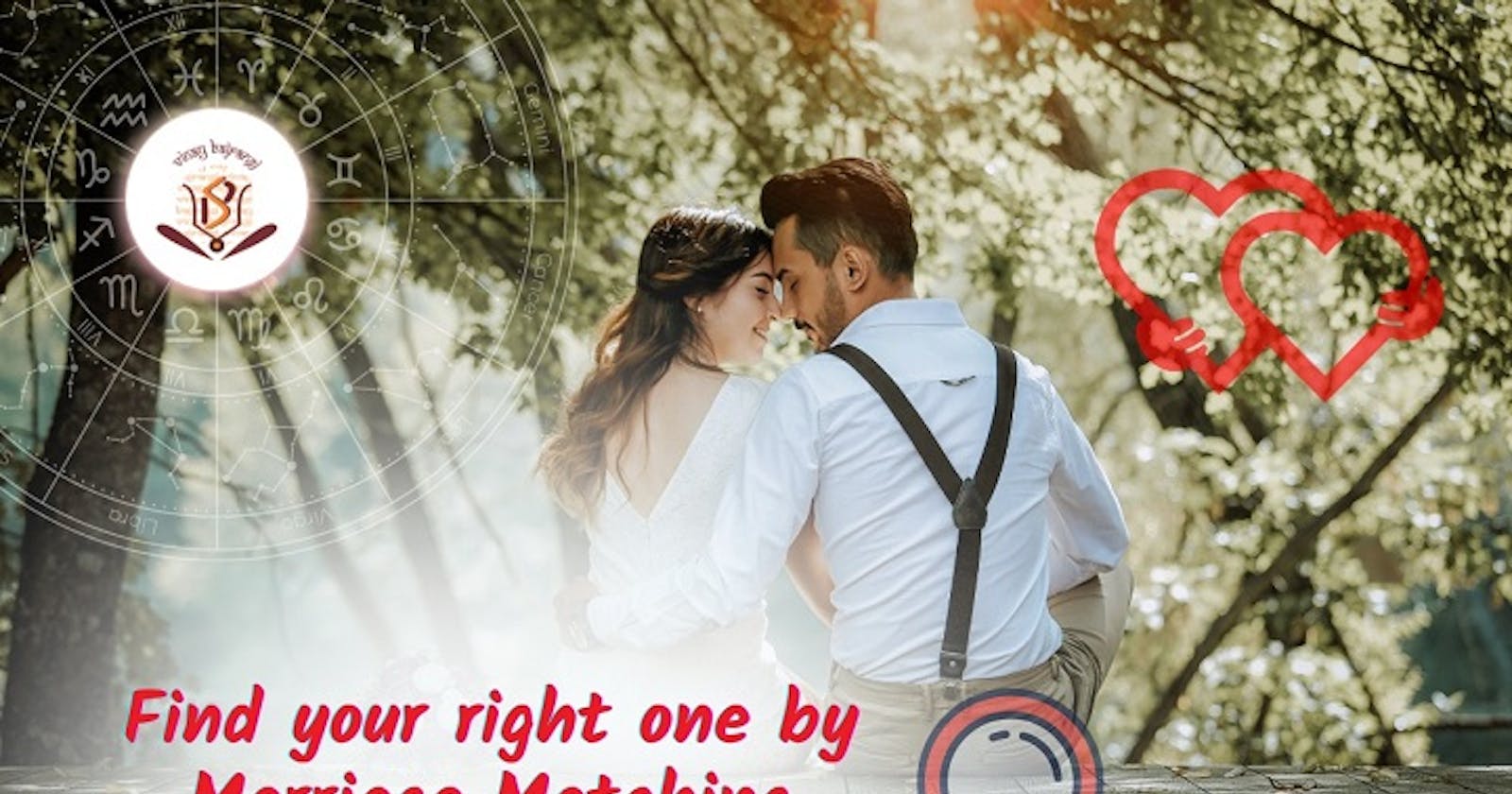 Find Your Right One by Marriage Matching