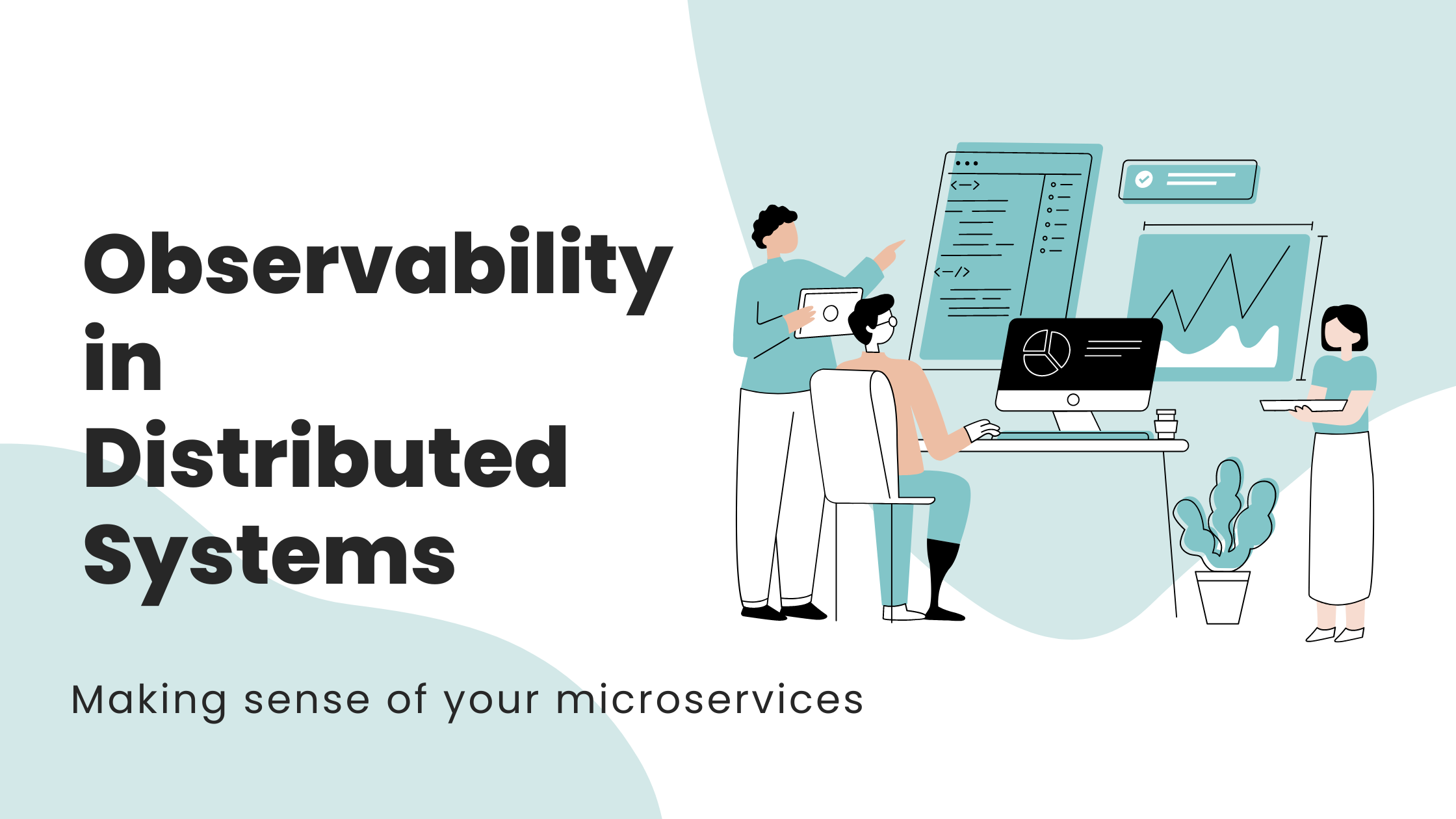 Observability In Distributed Systems