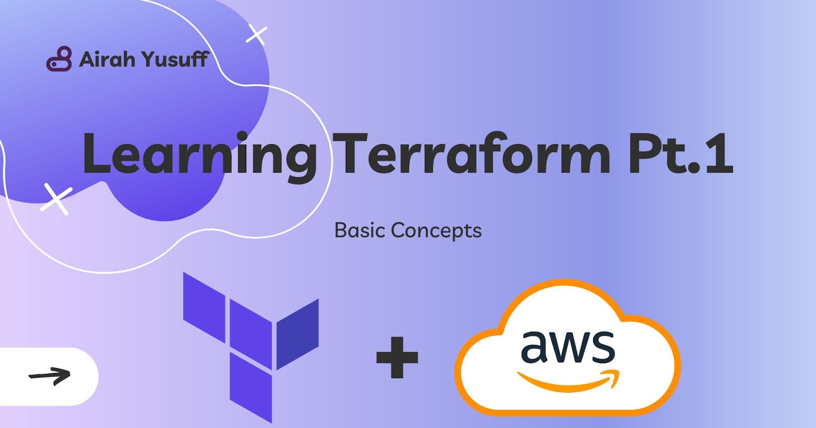 Working With Terraform As A Noob - A Brief Overview
