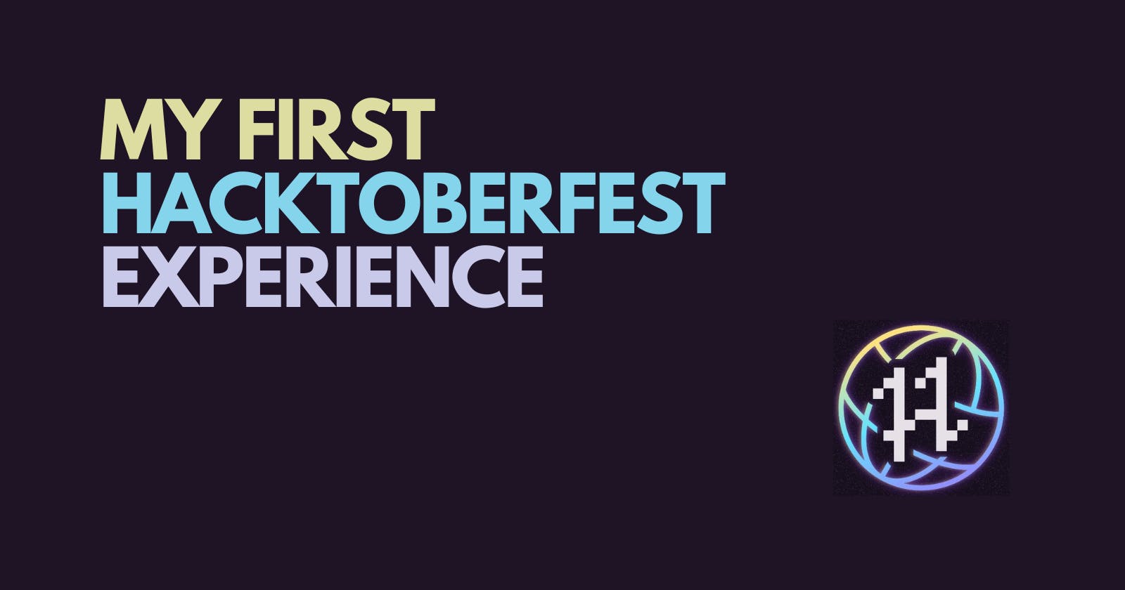 My Hacktoberfest Experience: How I Got Involved and What I Learned