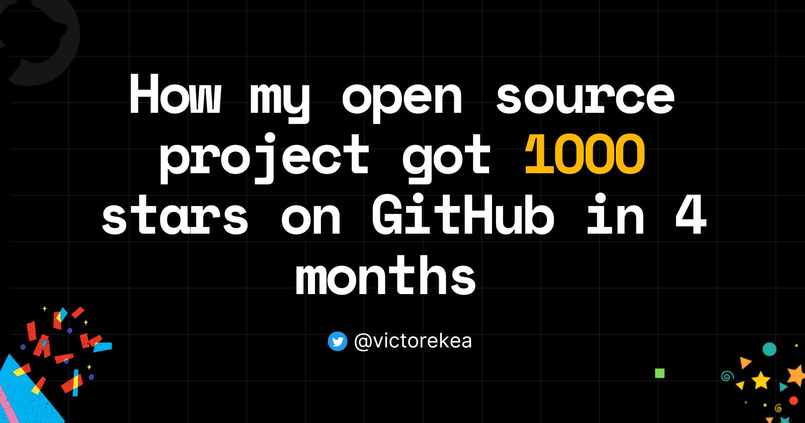 How my open source project got 1000 stars on GitHub in 4 months