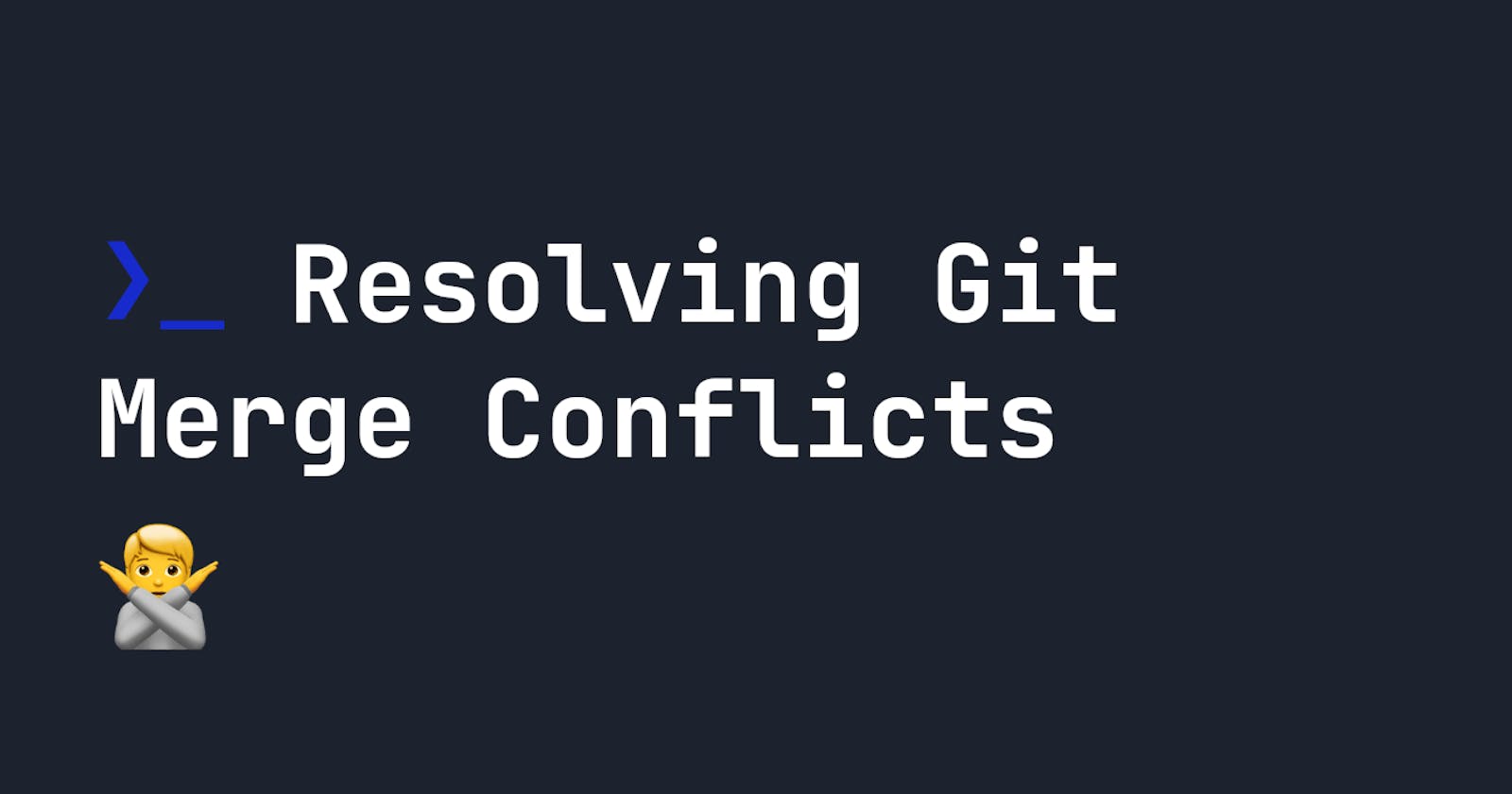 Resolving Git Merge Conflicts