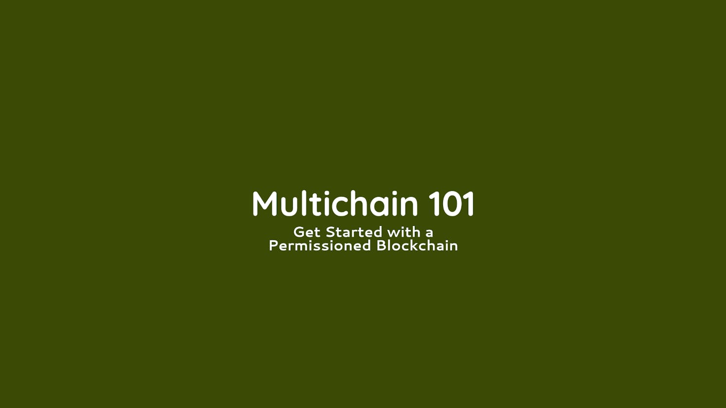 Create your first permission blockchain with Multichain